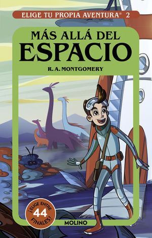 Portada del libro MAS ALLA DEL ESPACIO:  ELIGE TU PROPIA AVENTURA  VOL. 2 - Compralo en ByAnaCeci.com