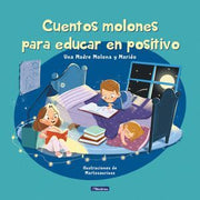 Portada del libro CUENTOS GENIALES PARA EDUCAR EN POSITIVO - Compralo en ByAnaCeci.com