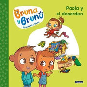 Portada del libro BRUNA Y BRUNO: PAOLA Y EL DESORDEN - Compralo en ByAnaCeci.com