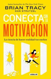 Portada del libro CONECTA CON LA MOTIVACIÓN - Compralo en ByAnaCeci.com