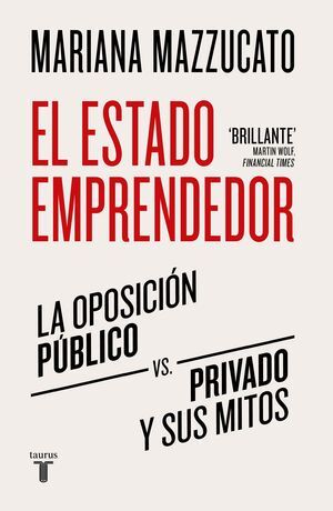 Portada del libro EL ESTADO EMPRENDEDOR - Compralo en ByAnaCeci.com