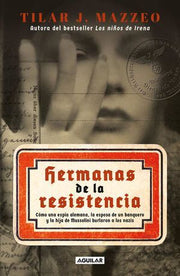 Portada del libro HERMANAS DE LA RESISTENCIA - Compralo en ByAnaCeci.com