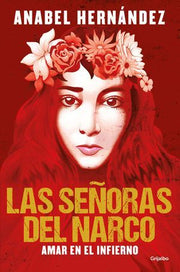 Portada del libro LAS SEÑORAS DEL NARCO - Compralo en ByAnaCeci.com