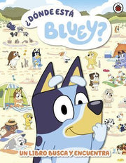 Portada del libro DONDE ESTA BLUEY? UN LIBRO BUSCA Y ENCUENTRA - Compralo en ByAnaCeci.com