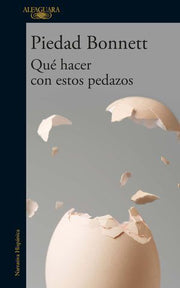 Portada del libro QUE HACER CON ESTOS PEDAZOS - Compralo en ByAnaCeci.com