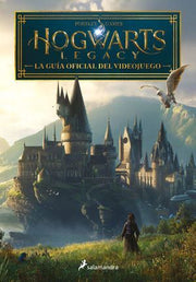 Portada del libro HOGWARTS LEGACY. LA GUÍA OFICIAL DEL VIDEOJUEGO - Compralo en ByAnaCeci.com