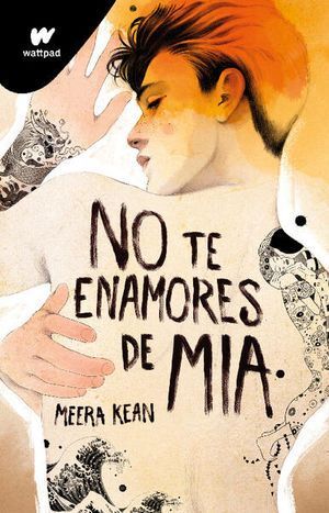 Portada del libro NO TE ENAMORES 2: NO TE ENAMORES DE MIA - Compralo en ByAnaCeci.com
