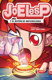 Portada del libro JOELESP Y EL BOTON DE INVISIBILIDAD - Compralo en ByAnaCeci.com