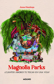 Portada del libro MAGNOLIA PARKS 1: MAGNOLIA PARKS - Compralo en ByAnaCeci.com