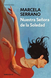Portada del libro NUESTRA SEÑORA DE LA SOLEDAD - Compralo en ByAnaCeci.com
