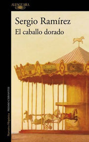 Portada del libro EL CABALLO DORADO - Compralo en ByAnaCeci.com