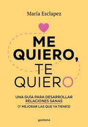 Portada del libro ME QUIERO, TE QUIERO - Compralo en ByAnaCeci.com