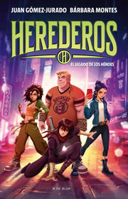 Portada del libro HEREDEROS 1 - EL LEGADO DE LOS HÉROES - Compralo en ByAnaCeci.com