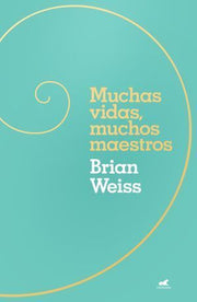 Portada del libro MUCHAS VIDAS, MUCHOS MAESTROS (TAPA DURA) - Compralo en ByAnaCeci.com