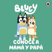 Portada del libro BLUEY. CONOCE A MAMA Y PAPA - Compralo en ByAnaCeci.com