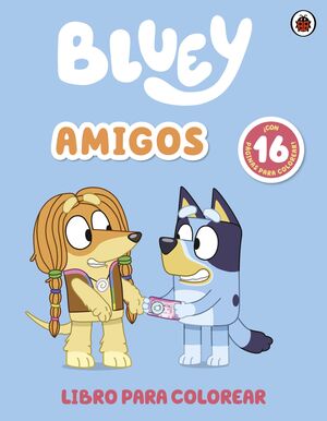 Portada del libro BLUEY. AMIGOS - Compralo en ByAnaCeci.com