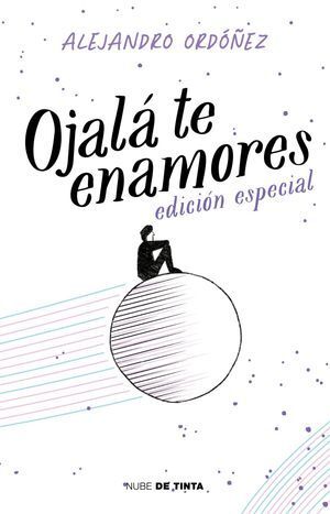 Portada del libro OJALÁ TE ENAMORES (EDICIÓN ESPECIAL) - Compralo en ByAnaCeci.com