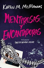 Portada del libro MENTIROSAS Y ENCANTADORAS - Compralo en ByAnaCeci.com
