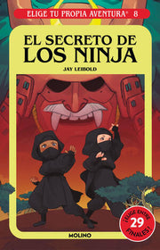 Portada del libro ELIGE TU PROPIA AVENTURA 8 - EL SECRETO DE LOS NINJA - Compralo en ByAnaCeci.com