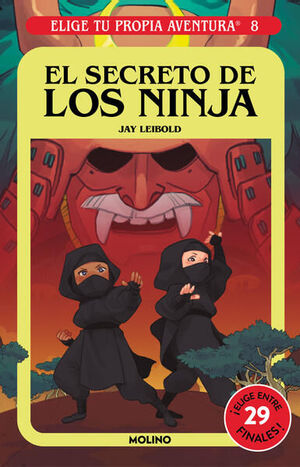 Portada del libro ELIGE TU PROPIA AVENTURA 8 - EL SECRETO DE LOS NINJA - Compralo en ByAnaCeci.com