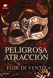 Portada del libro PELIGROSA ATRACCIÓN - Compralo en ByAnaCeci.com