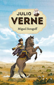 Portada del libro JULIO VERNE 8: MIGUEL STROGOFF - Compralo en ByAnaCeci.com