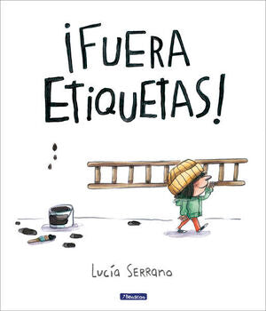 Portada del libro ¡FUERA ETIQUETAS! - Compralo en ByAnaCeci.com