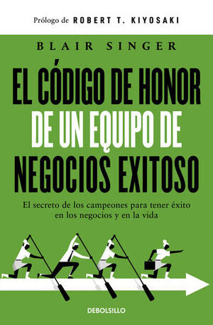Portada del libro EL CODIGO DE HONOR DE UN EQUIPO DE NEGOCIOS EXITOSO - Compralo en ByAnaCeci.com