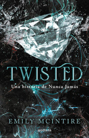 Portada del libro NUNCA JAMÁS 4: TWISTED - Compralo en ByAnaCeci.com