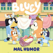Portada del libro BLUEY. UN CUENTO - MAL HUMOR - Compralo en ByAnaCeci.com