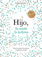 Portada del libro HIJO, TE CUENTO TU HISTORIA - Compralo en ByAnaCeci.com