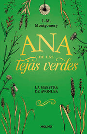 Portada del libro ANA DE LAS TEJAS VERDES 3: LA MAESTRA DE AVONLEA (TAPA DURA) - Compralo en ByAnaCeci.com