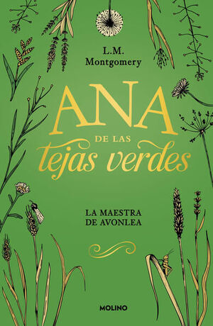 Portada del libro ANA DE LAS TEJAS VERDES 3: LA MAESTRA DE AVONLEA (TAPA DURA) - Compralo en ByAnaCeci.com