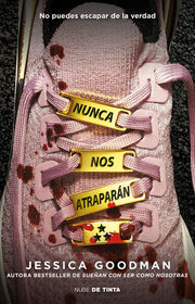 Portada del libro NUNCA NOS ATRAPARÁN - Compralo en ByAnaCeci.com