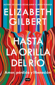Portada del libro HASTA LA ORILLA DEL RÍO - Compralo en ByAnaCeci.com