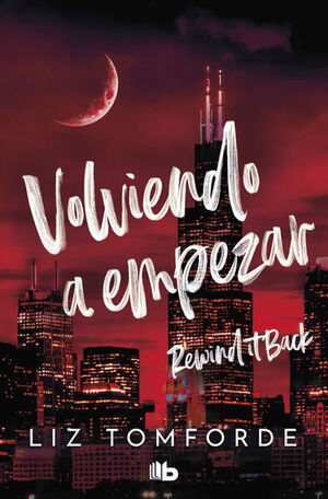 Portada del libro WINDY CITY 5: VOLVIENDO A EMPEZAR - Compralo en ByAnaCeci.com