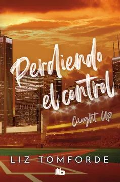 Portada del libro WINDY CITY 3: PERDIENDO EL CONTROL - Compralo en ByAnaCeci.com