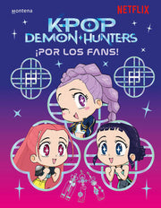 Portada del libro KPOP DEMON HUNTERS: ¡POR LOS FANS! - Compralo en ByAnaCeci.com