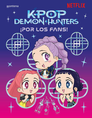 Portada del libro KPOP DEMON HUNTERS: ¡POR LOS FANS! - Compralo en ByAnaCeci.com
