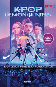 Portada del libro K-POP DEMON HUNTERS - KPOP DEMON HUNTERS: LA NOVEL·LA OFICIAL - Compralo en ByAnaCeci.com