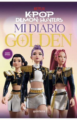 Portada del libro KPOP DEMON HUNTERS - MI DIARIO GOLDEN - Compralo en ByAnaCeci.com