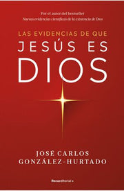 Portada del libro LAS EVIDENCIAS DE QUE JESÚS ES DIOS - Compralo en ByAnaCeci.com