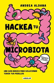 Portada del libro HACKEA TU MICROBIOTA - Compralo en ByAnaCeci.com