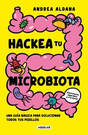 Portada del libro HACKEA TU MICROBIOTA - Compralo en ByAnaCeci.com