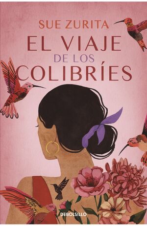 Portada del libro EL VIAJE DE LOS COLIBRIES - Compralo en ByAnaCeci.com