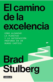 Portada del libro EL CAMINO DE LA EXCELENCIA - Compralo en ByAnaCeci.com
