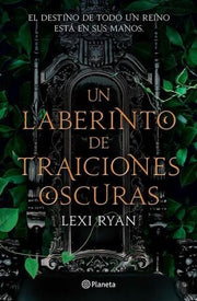 Portada del libro UN LABERINTO DE TRAICIONES OSCURAS - Compralo en ByAnaCeci.com