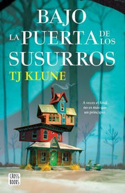 Portada del libro BAJO LA PUERTA DE LOS SUSURROS - Compralo en ByAnaCeci.com