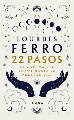 Portada del libro 22 PASOS. EL CAMINO DEL TAROT HACIA LA PROSPERIDAD - Compralo en ByAnaCeci.com
