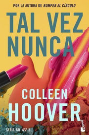 Portada del libro TAL VEZ 2: TAL VEZ NUNCA - Compralo en ByAnaCeci.com